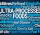 Aliments ultra-transformés: le vieillissement s'accélère!